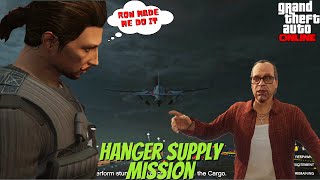 Hangar Supply Mission  GTA ONLINE [upl. by Georgianna]