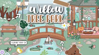 Aesthetic WILLOW TREE PARK🌱🧺Toca Boca House Ideas✨ NEW UPDATE House Design TocaLifeWorld [upl. by Warila]