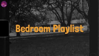 Bedroom Playlist  Catching feelings  Playlist [upl. by Manwell]