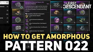 How To Get Amorphous Pattern 022 amp Sharen Enhanced Cell  The First Descendant [upl. by Casady]