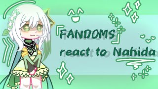 °•FANDOMS react to Nahida•° 《GCRV》☆ 《15》 [upl. by Leva502]