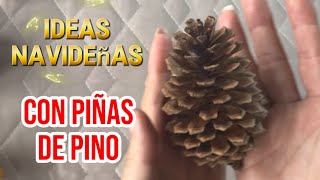 Dos ideas navideñas con piñas de pino  Ideas navideñas fáciles [upl. by Martreb]