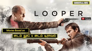 Looper Movie Analysis In Tamil  Connecting Dots  Seenu [upl. by Ennairrek]