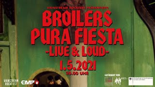 Broilers  »Pura Fiesta« Live amp Loud [upl. by Gleda]