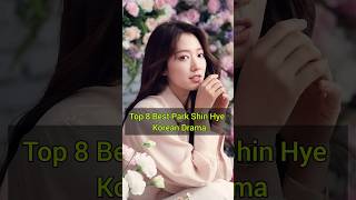 Top 8 Best Park Shin Hye Korean Drama shorts kdrama koreandrama parkshinhye [upl. by Mansfield]