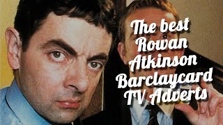 The best Rowan Atkinson Barclaycard TV adverts compilation [upl. by Nessy]