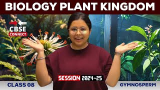 🌿 Plant Kingdom  Gymnosperm  Biology CBSE Class 11  By Khushboo Maam  CBSE Connect 🌿 [upl. by Shamma]