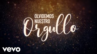 Grupo Bryndis  Olvidemos Nuestro Orgullo LETRA [upl. by Girand]