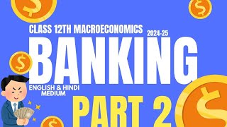 BANKING  Class 12th  Macroeconomics  Part 2  EconSphere [upl. by Maurita]