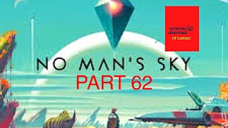 No Mans Sky VR  Part 62 [upl. by Flip50]