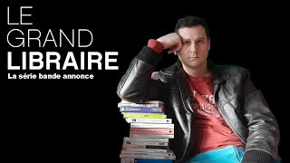 LE GRAND LIBRAIRE bande annonce n°2 [upl. by Tamiko]