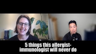 5 things this allergistimmunologist will never do [upl. by Iny618]