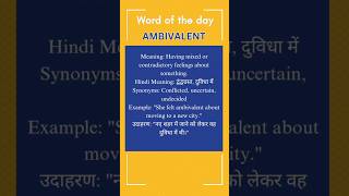 Ambivalent meaning  expandyourvocabulary englishvocabulary learnenglishvocabulary [upl. by Keelby825]