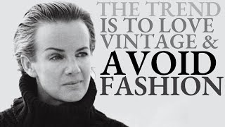 Jil Sander Interview quotThe Trend is to Love Vintage amp AVOID Fashionquot Her Thoughts in Vogue amp Hurs [upl. by Ahl894]