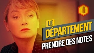 LE DÉPARTEMENT 9 Prendre des notes feat Julie Ferrier [upl. by Maiah750]