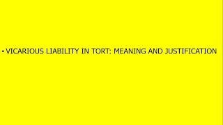 Vicarious Liability Meaning amp Justification [upl. by Hallam729]