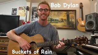 Buckets of Rain Guitar Lesson  Bob Dylan Fingerstyle [upl. by Ehling879]