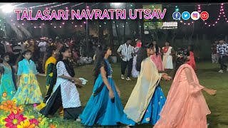 NAVRATRI USTAV 💥 GARBA DANCE TALASARI SUTRAKAR  EBHADPADA 💥 SHINDE MUSICAL MH PARTY [upl. by Neih]