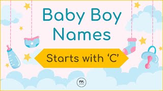 Baby Boy Names Starts With C  Starting with letter C  Names with Meaning  babyboyname2024 boy [upl. by Merralee]