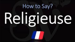 How to Pronounce Religieuse CORRECTLY [upl. by Cheslie]