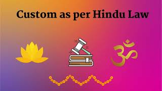 Custom As Per Hindu Law [upl. by Brocklin]