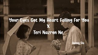 Barney Sku Your eyes got my heart♡ falling for you x Teri nazron ne your eyes got my heart [upl. by Nattirb]