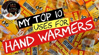 10 TOP USES FOR HAND WARMERS [upl. by Hardigg]