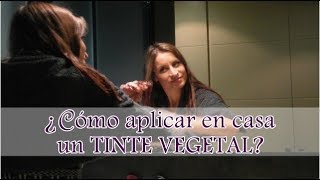 Aplicación Tinte Vegetal  Mi experiencia II Belleza Consciente [upl. by Anohr]