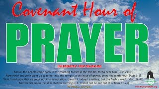 Covenant Hour of Prayer September 13 2018 [upl. by Alene]