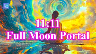 23 May Full Moon Portal 1111 🌕 Receive immediate healing from divine forces Today Aura Cleanse [upl. by Assela]