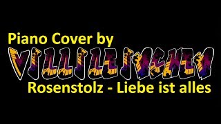 Rosenstolz  Liebe ist alles Piano Cover [upl. by Irod]