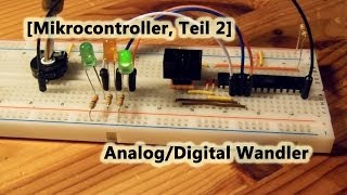 Mikrocontroller Teil 2 AnalogDigital Wandler [upl. by Shirah461]