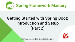 Getting Started with Spring Boot Tutorial for Beginners Part 2 [upl. by Ytisahcal]