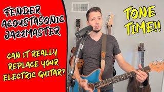 Can the Fender Acoustasonic Jazzmaster Replace Your Electric Guitar Review and Tone Comparison [upl. by Dnivra]