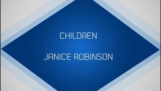 Janice Robinson  “Childrenquot Official Audio [upl. by Lehcin765]