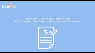 How to Export the Calendar List in CaseFox  Calendaring Software [upl. by Imim]
