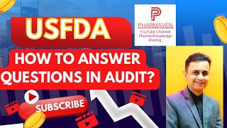 How To Face USFDA How to Answer Questions usfda audit pharma gmp PHARMAVEN answer fda [upl. by Malvia]