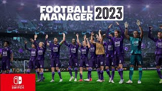 Football Manager 2023 Touch Nintendo switch gameplay [upl. by Asli]