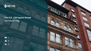 Flat 52 128 Ingram Street Merchant City Glasgow G1 1EJ [upl. by Thaddaus]