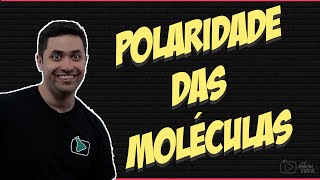 Polaridade das Moléculas Prof Gabriel Cabral [upl. by Assiluy]