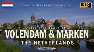 BEAUTIFUL TOWNS OF VOLENDAM amp MARKEN4K UHD CINEMATIC DRONE VIDEO amp PHOTO SHOW [upl. by Airalednac]