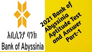 2021 Bank of Abyssinia Aptitude test and answerየ 2014 የ አቢሲኒያ ባንክ መግቢያ ፈተና ከነ መልሱ [upl. by Fons]