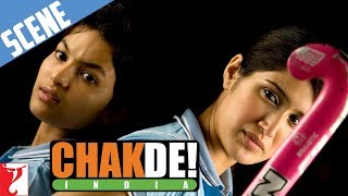 Komal vs Preity  Scene  Chak De India  Sagarika Ghatge Chitrashi Rawat  Shimit Amin [upl. by Merlina211]