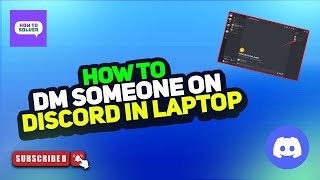 How to DM Someone on Discord in Laptop 2024 [upl. by Souza377]