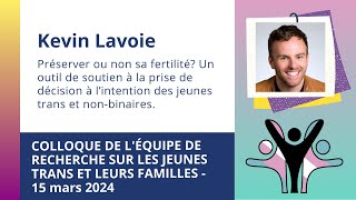 Préserver ou non sa fertilité Lavoie 2024 [upl. by Evy]