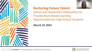 Nurturing Future Talent School and Nonprofit Collaboration to Provide WorkBased Learning [upl. by Gibbeon]