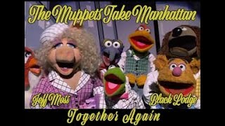 Muppets Take Manhattan  Together Again Karaoke VR w BGV [upl. by Cobby]