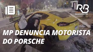 MP denuncia motorista de Porsche por homicídio doloso triplamente qualificado [upl. by Yolanthe918]