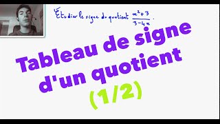 2nde Tableau de signe dun quotient 12 [upl. by Aseneg]