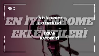 En Ä°yi Chrome Eklentileri 2  Ekran Kaydedici shorts [upl. by Nirehs148]